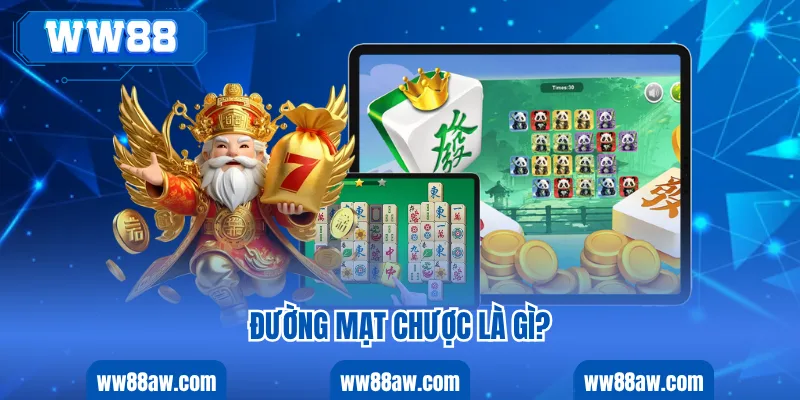 Đường mạt chược là gì?