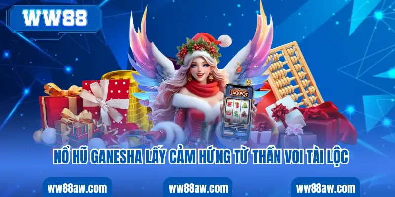 Nổ hũ Ganesha lấy cảm hứng từ thần voi tài lộc