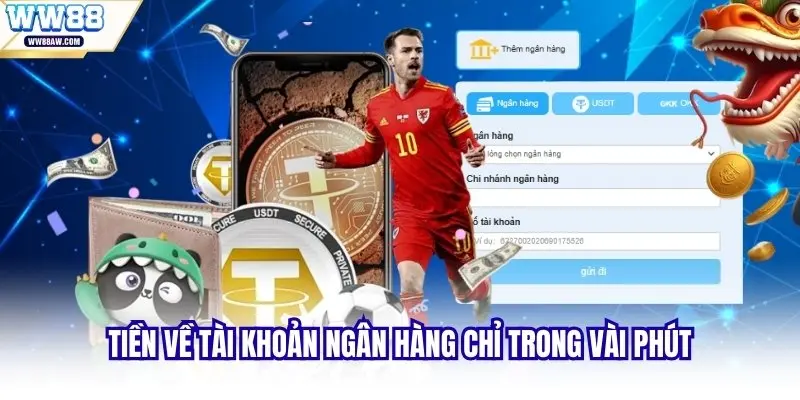 Tiền về tài khoản ngân hàng chỉ trong vài phút
